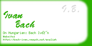 ivan bach business card
